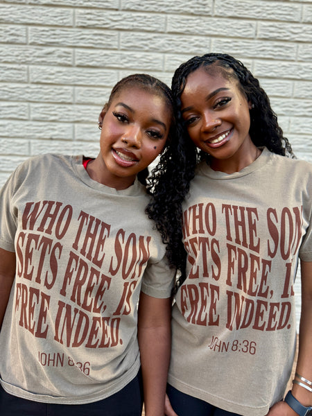 College Tee “Who the Son" John 8:36 Tee -LIMITED STOCK AVAILABLE NOW