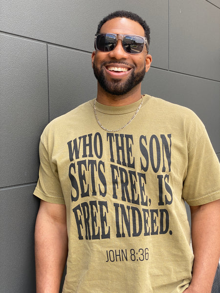 “Who the Son" John 8:36 Relaxed Fit Tee -LIMITED STOCK AVAILABLE NOW