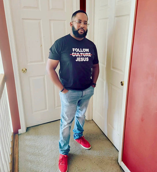 “Follow Just, Not culture" (Black: Unisex Fit)