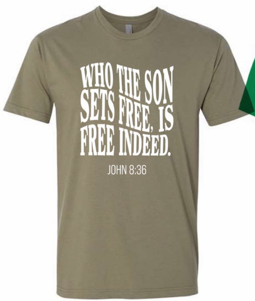 ‘Who the Son Sets Free’ Unisex Christian T-Shirt - 6 Colors