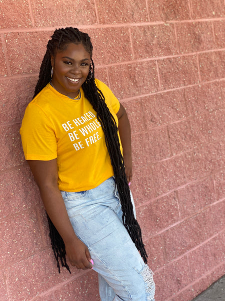‘Be Healed. Be Whole. Be Free.’ Unisex Christian T-Shirt – Gold (Black Ink)